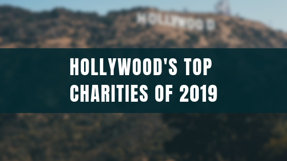 Hollywood’s Top Charities of 2019